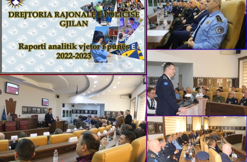  Prezantimi i raportit analitik të punës së Drejtorisë rajonale të Policisë në Gjilan për vitin 2023