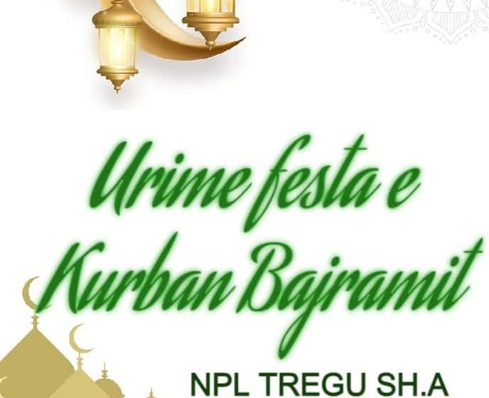  Ndërmarrja Publike Lokale “Tregu” Sh.A – Gjilan, ua uron Kurban Bajramin