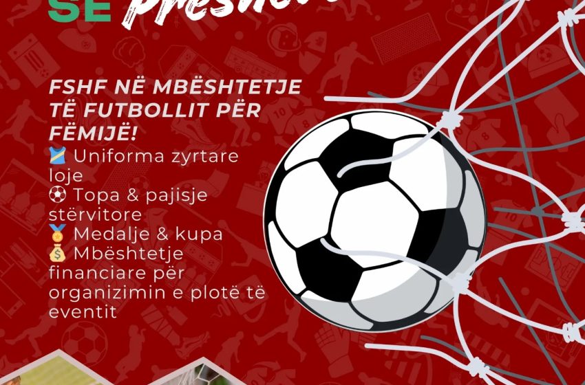 Nga 24 deri 28 korrik mbahet Turneu i Fëmijëve shqiptarë në Lugginë të Preshevës – Ndihmohet nga Federata Shqiptare e Futbollit.