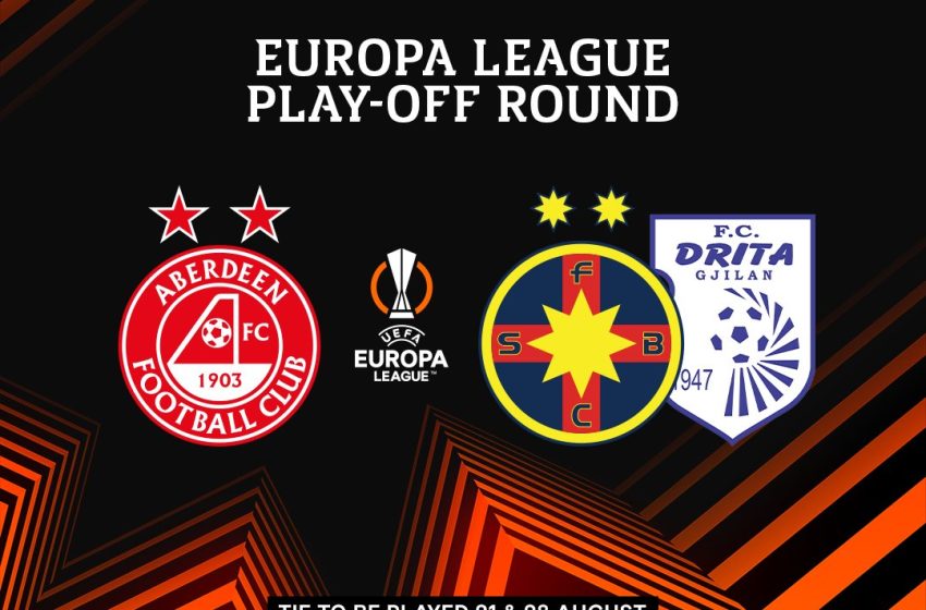 FC Aberdeen njofton kundërshtarët e radhës, fituesi i ndeshjes FCSB (ROU) ose Drita (KOS) në raundin play-off të Ligës së Evropës