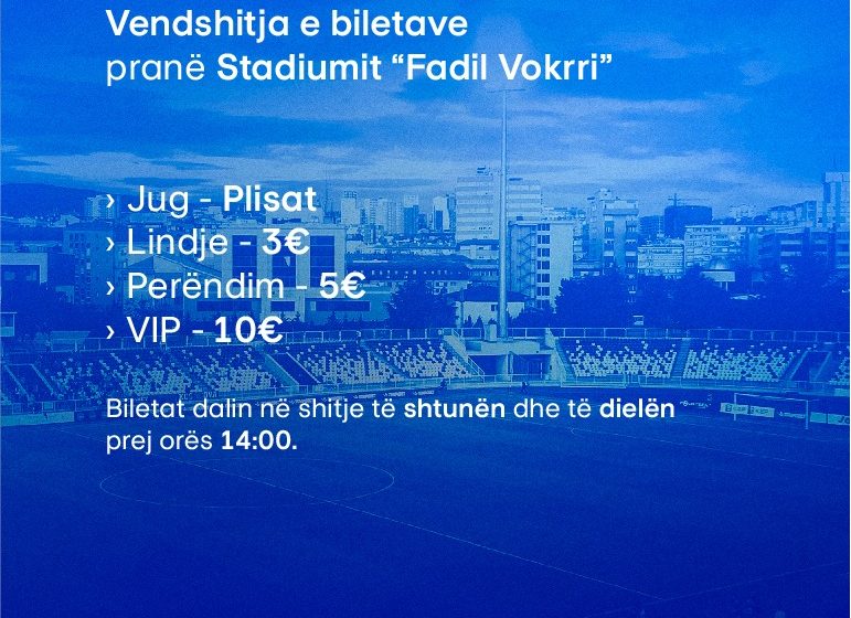  𝗡joftim nga FC Prishtina: Biletat për ndeshjen FC Prishtina – FC Drita dalin në shitje të shtunën nga ora 14:00