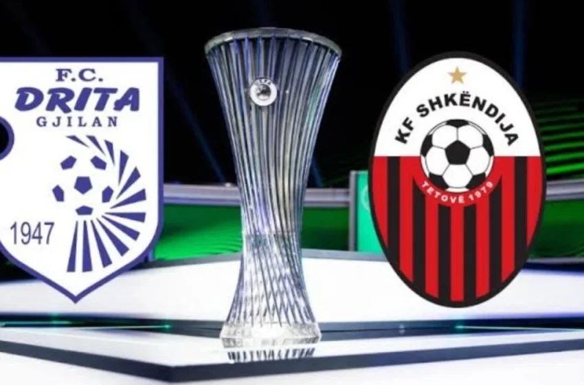  Drita – Shkëndija, sot luhet super ndeshja e klubeve shqiptare në Ligën e Konferencës