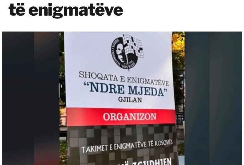  MBAHET TAKIMI I ENIGMATËVE TË KOSOVËS NË GJILAN – 24 TETOR